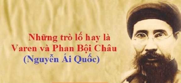 Soạn bài Những trò lố hay là Va-ren và Phan Bội Châu | Ngắn nhất Soạn văn 12 Chân trời sáng tạo