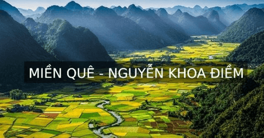 Soạn bài Miền quê | Ngắn nhất Soạn văn 9 Kết nối tri thức