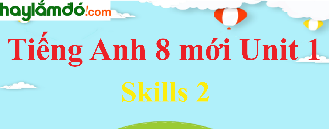 skills 2 unit 1 lop 8