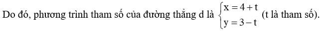 Lập phương trình tổng quát và phương trình tham số của đường thẳng d