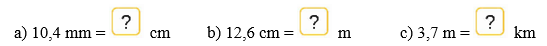 Toán lớp 5 Bài 23: Nhân, chia số thập phân với 10; 100; 1000;... hoặc với 0,1; 0,01; 0,001; ... (trang 83) - Kết nối tri thức