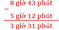 Trừ số đo thời gian (Lý thuyết + 15 Bài tập Toán lớp 5)