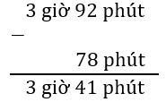 Trừ số đo thời gian (Lý thuyết + 15 Bài tập Toán lớp 5)