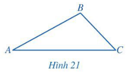 Bạn Thảo cho rằng tam giác ABC trong Hình 21 có AB = 3 cm, BC = 2 cm, AC = 4 cm
