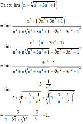 Cách tính giới hạn của dãy số có chứa căn thức cực hay, chi tiết - Toán lớp 11