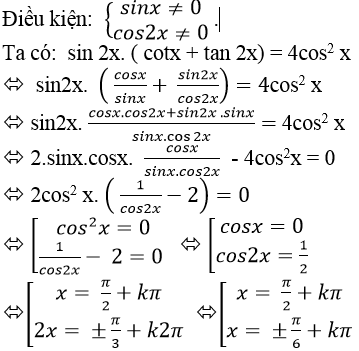 Cách giải phương trình lượng giác bằng cách đưa về dạng tích cực hay - Toán lớp 11