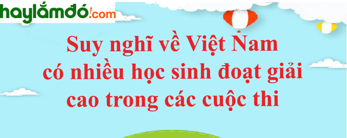 Việt Nam tuy điều kiện kinh tế hạn chế, cơ sở vật chất chưa phát triển năm 2023 - Văn mẫu lớp 9