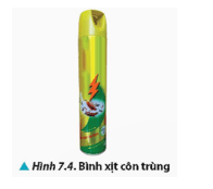 Hình 7.4 là hình ảnh một bình xịt côn trùng. Vì sao người ta đưa ra khuyến cáo