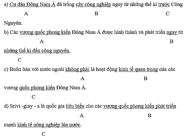 Chỉ ra những từ/cụm từ không đúng về nội dung lịch sử trong câu dưới đây và hãy sửa lại cho đúng