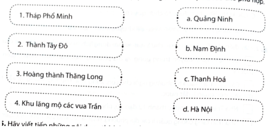 Hãy nối công trình ở cột bên trái với địa phương ở cột bên phải sao cho phù hợp