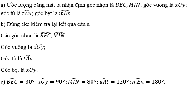 Quan sát hình sau.a) Ước lượng bằng mắt xem góc nào là góc nhọn