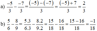 Tính: a) -5/3 - (-7)/3