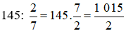 Tìm một số, biết: a) 2/7  của số đó là 145; 