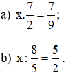 Tìm x, biết: a) x.7/2 = 7/9