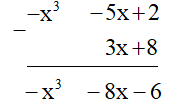 Tìm hiệu sau bằng cách đặt tính trừ: (-x^3 -5x + 2)-(3x + 8)